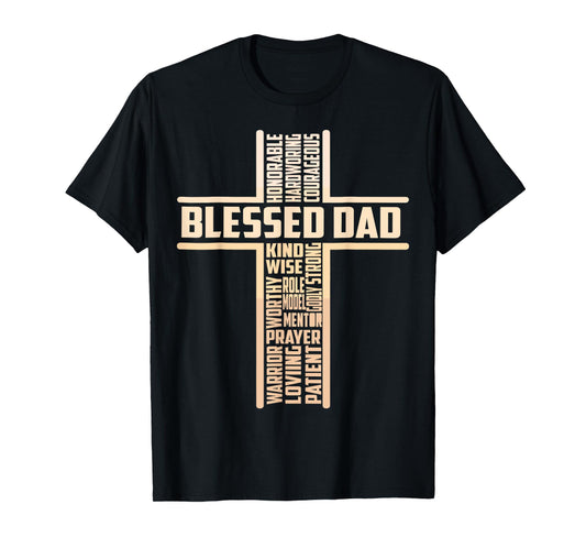 Blessed Dad Fathers Day Cross Christian Papa T-Shirt