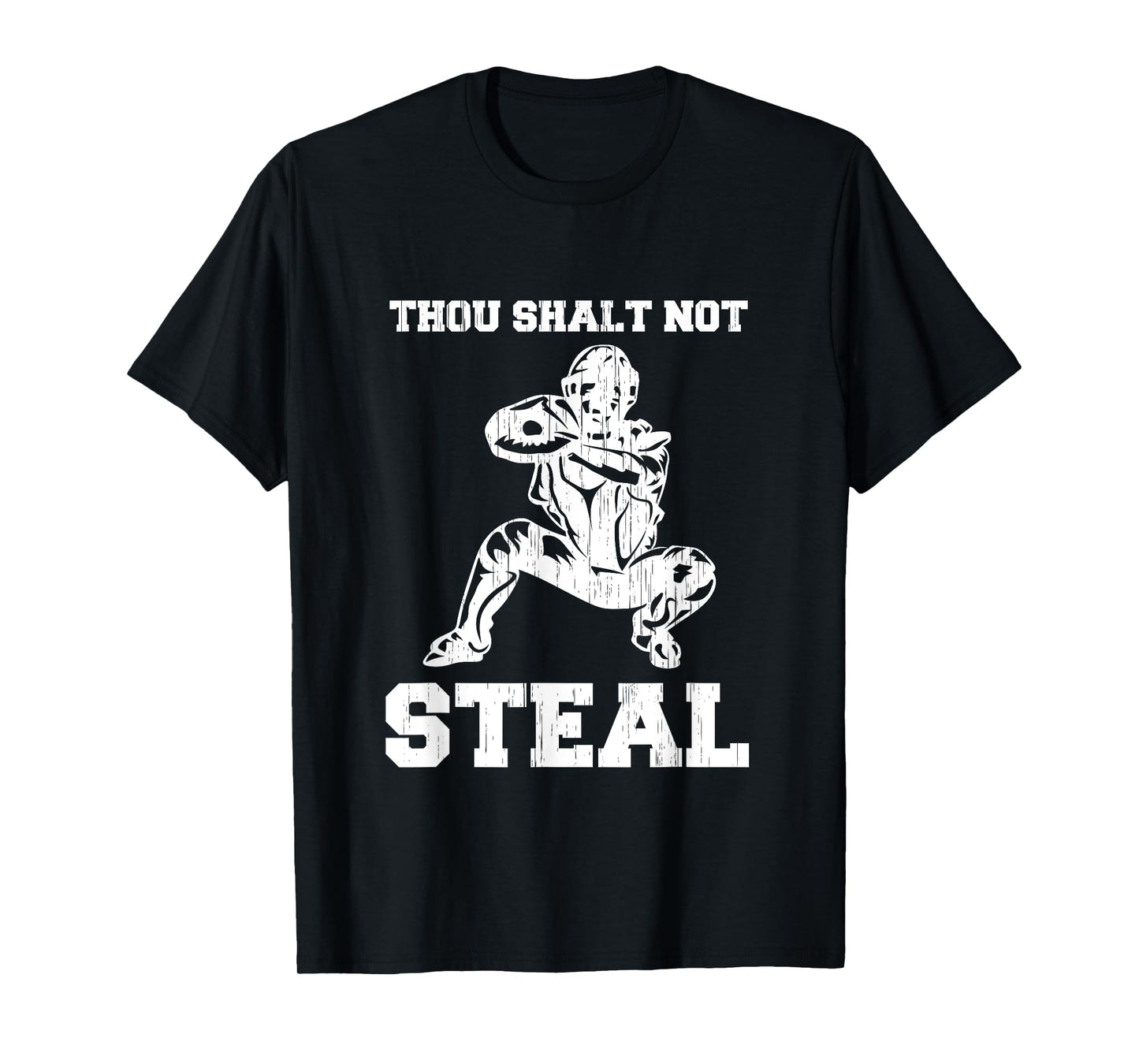 Thou Shalt Not Steal Baseball Shirt Funny Christian Catcher T-Shirt