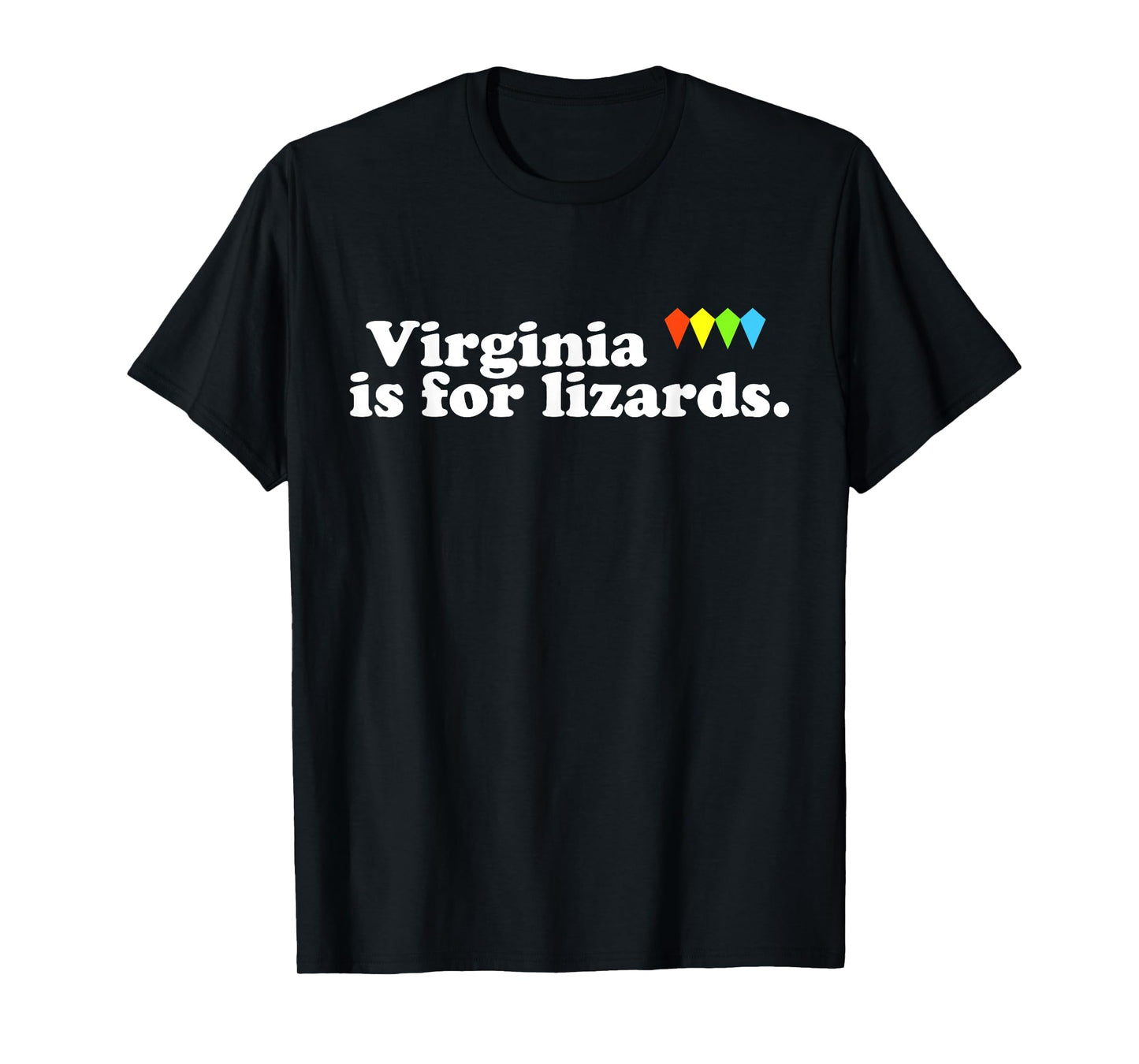 Virginia is for Lizards Funny Jokes Lizards Animals Lovers T-Shirt