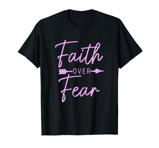 Faith Over Fear Christian Pastor Religious Bible Verse T-Shirt
