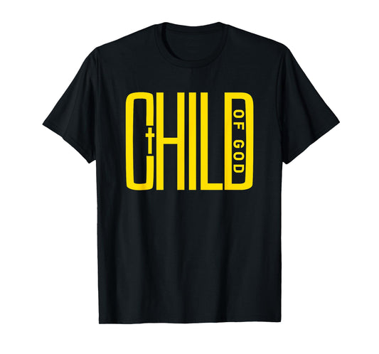 Child of God - Christian Faith, Inspirational Yellow Graphic T-Shirt