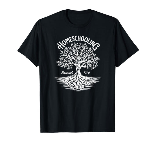 Homeschooling Family Jeremiah 17:8 Tree Roots Faith T-Shirt