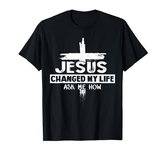 Vintage Jesus Changed My Life Ask Me How Bible - Cross Jesus T-Shirt