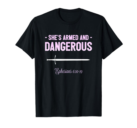 Womens Christian Shirts Armed And Dangerous Bible Verse Tee T-Shirt