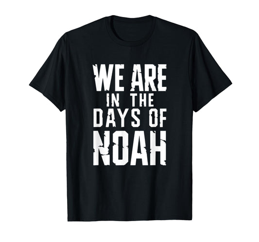 Matthew 24:37 The Days Of Noah Jesus Christ Bible Verse T-Shirt