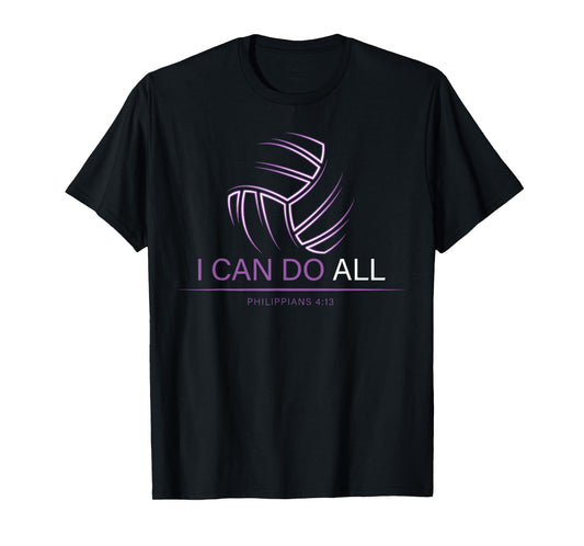 Philippians 4:13 Christian Volleyball I Can Do All Things T-Shirt