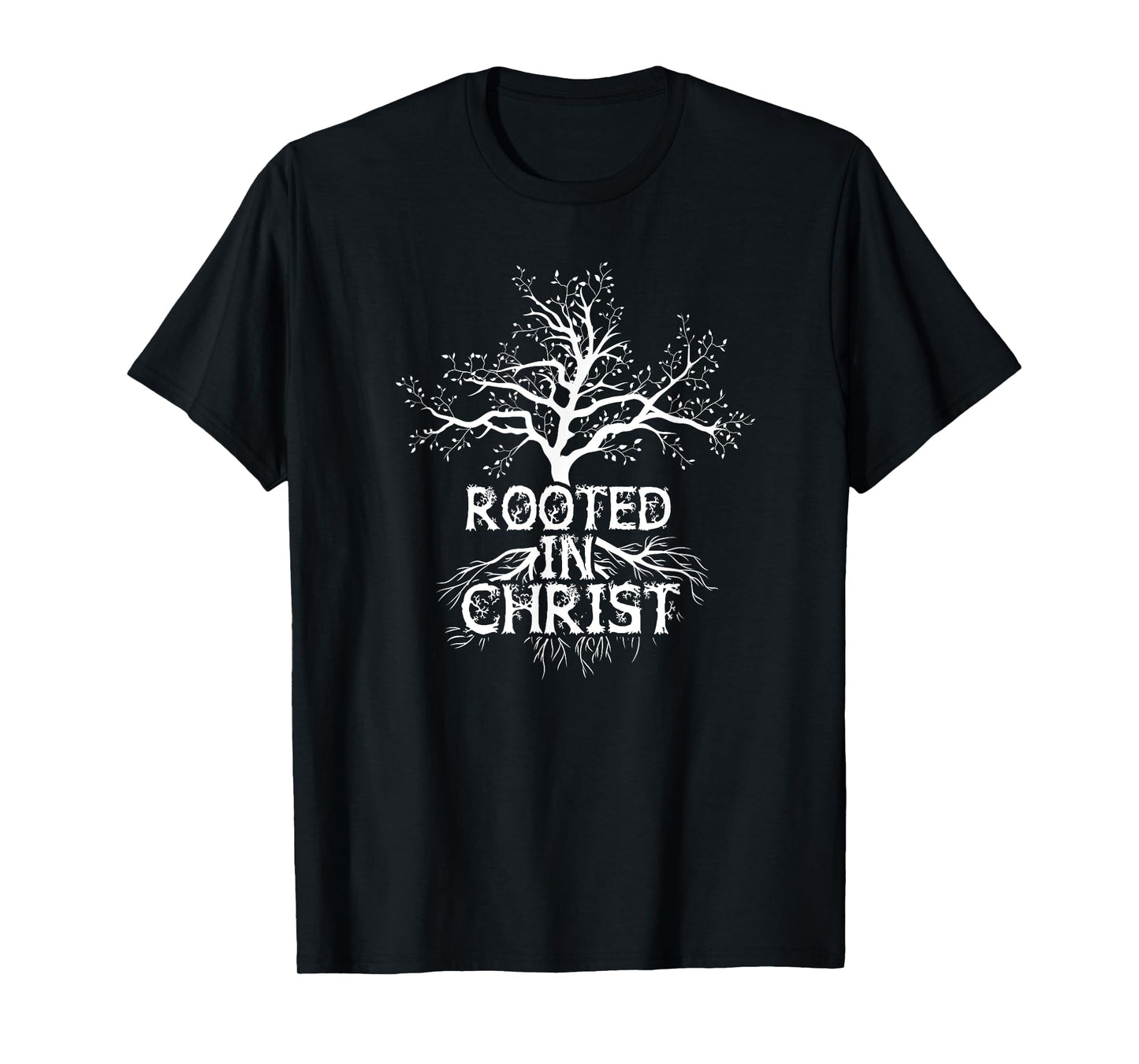 Rooted in Christ T-Shirt Christian Faith and Love in God Tee T-Shirt