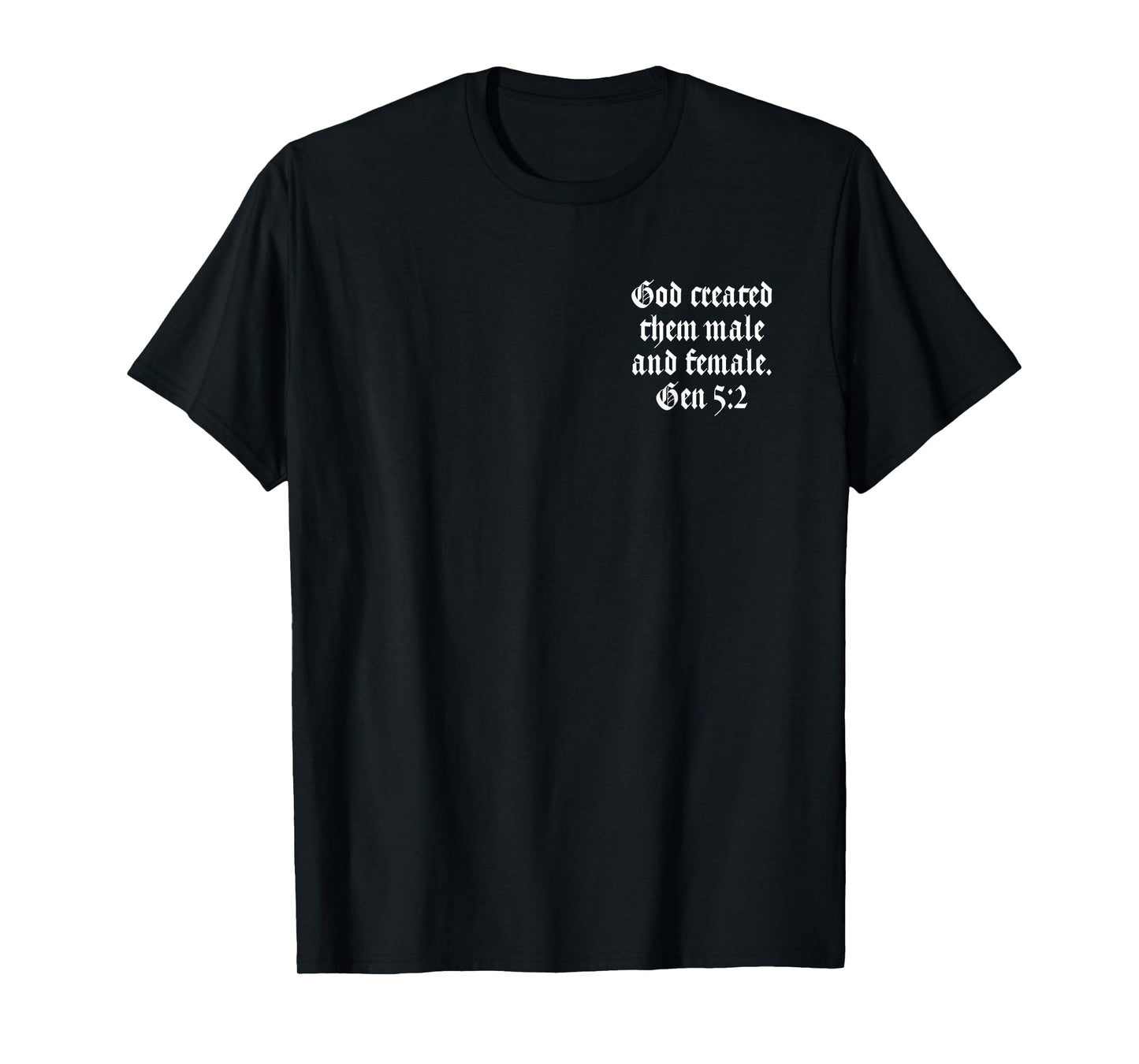 GOD Created Them Male and Female - GEN 5:2 Religion Gott T-Shirt