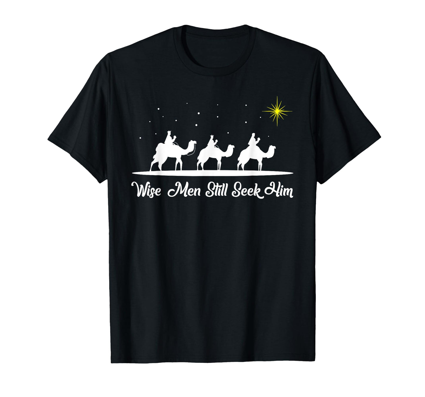 Wise Men Still Seek Him Christian Christmas Jesus Design T-Shirt