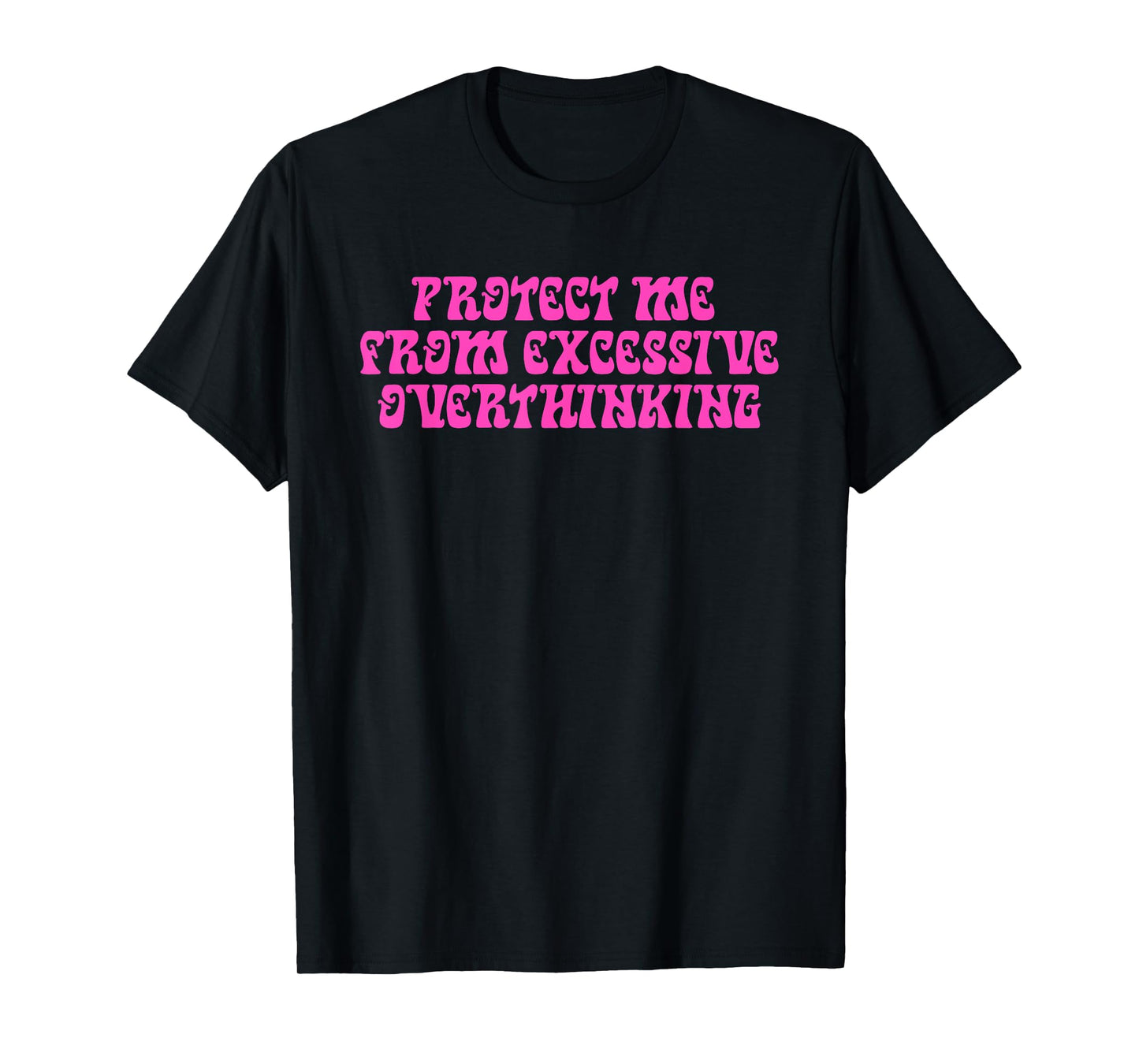Prayer, Mentality, Love God, Excessive Overthinking T-Shirt