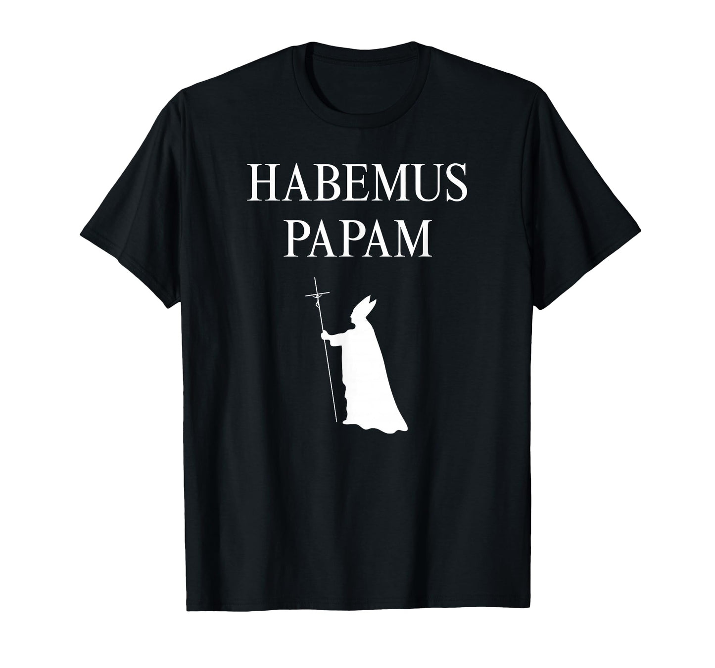 We Have a Pope: Habemus Papam 2025 God Bless Pope Leo XIV T-Shirt