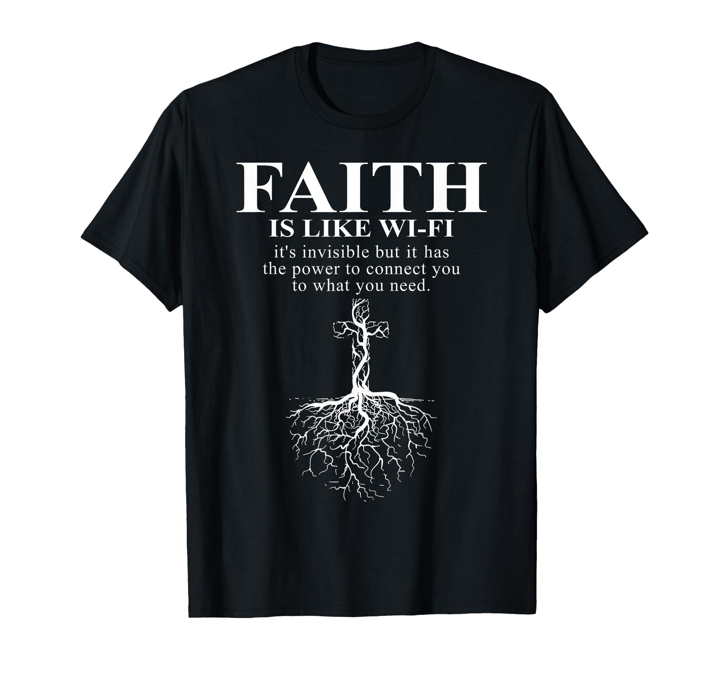 Funny Christian Graphic Tees - Faith Is Like Wifi T-Shirt