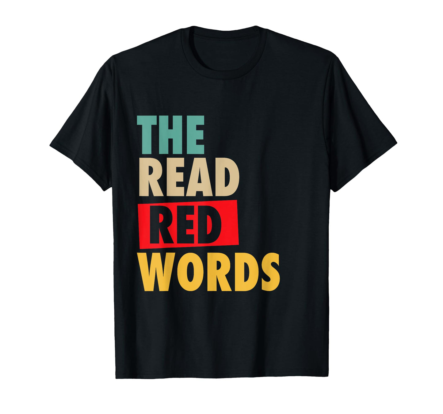 Read The Red Words Religious Christian Saying Sarcastic T-Shirt