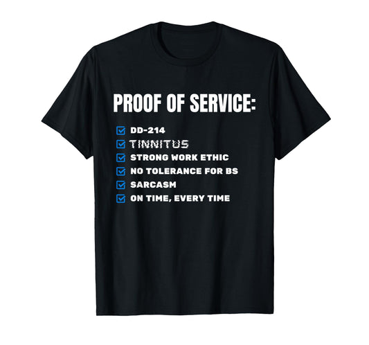 Proud Army Veteran DD214 Tinnitus Military Humor Design T-Shirt
