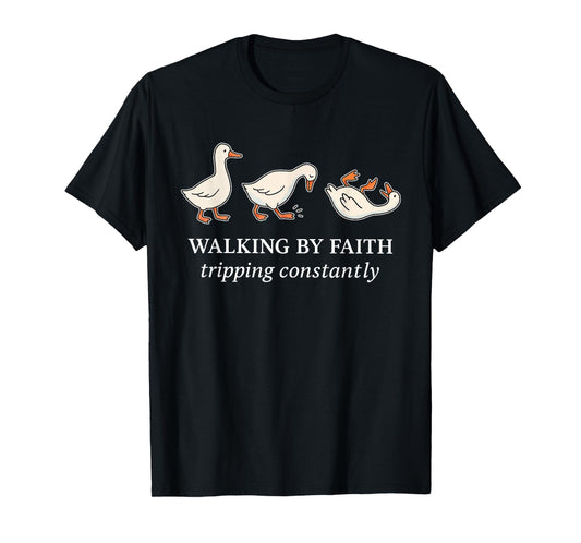 Funny Silly Goose Walking by Faith Tripping Constantly Bible T-Shirt