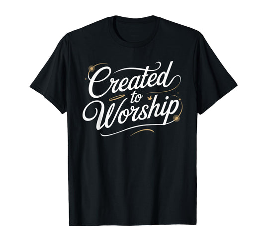 Created To Worship Shirt Worship Shirts kids religious T-Shirt