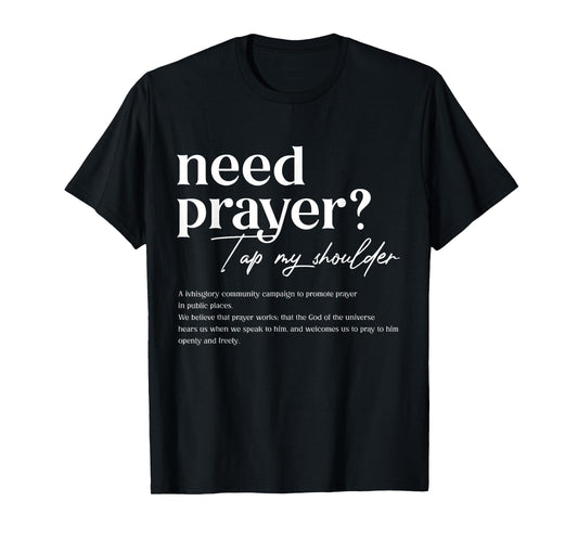 Need Prayer Tap My Shoulder Christian Jesus God Religious T-Shirt