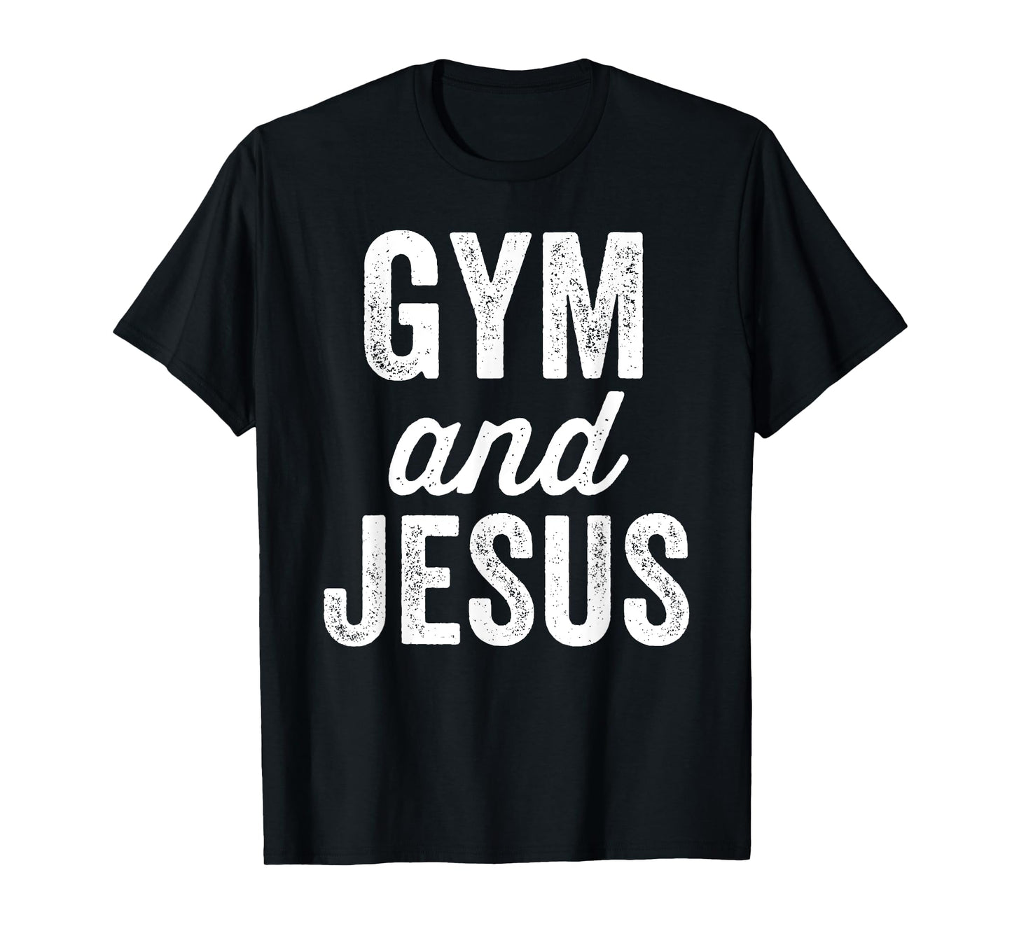 Gym And Jesus Christian Workout Lifting Weights Bodybuilding T-Shirt