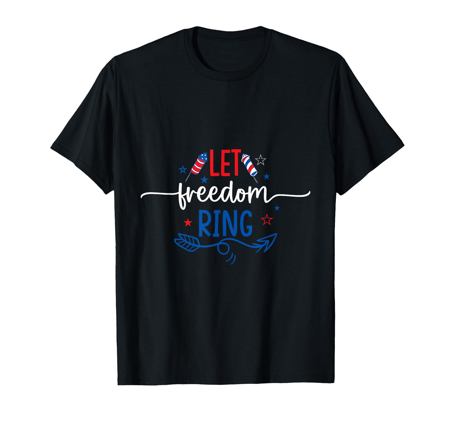 Let Freedom Ring T-Shirt