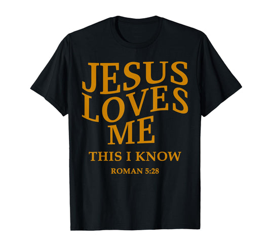 Toddler Jesus Loves Me This I Know Christian God Son Sister T-Shirt
