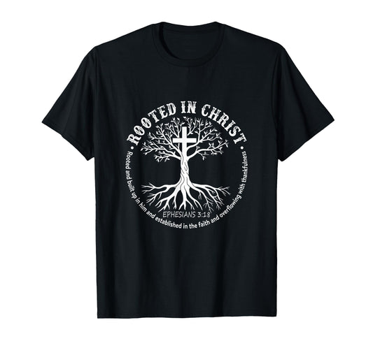 Jesus Cross Pray Bible Rooted In Christ Christian Men Women T-Shirt