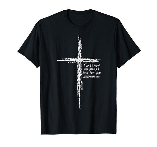 Cross I Know The Plans Verse Bible Jesus God Christian Gift T-Shirt