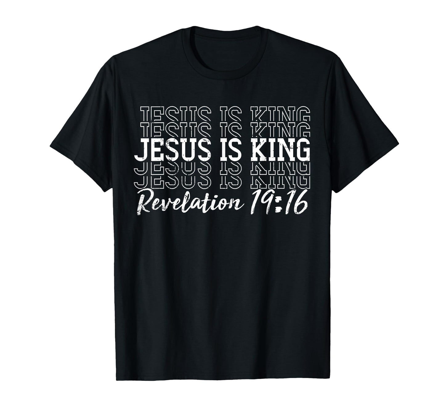Jesus is King Bible Verse God Faith Religious Christian T-Shirt