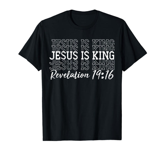 Jesus is King Bible Verse God Faith Religious Christian T-Shirt
