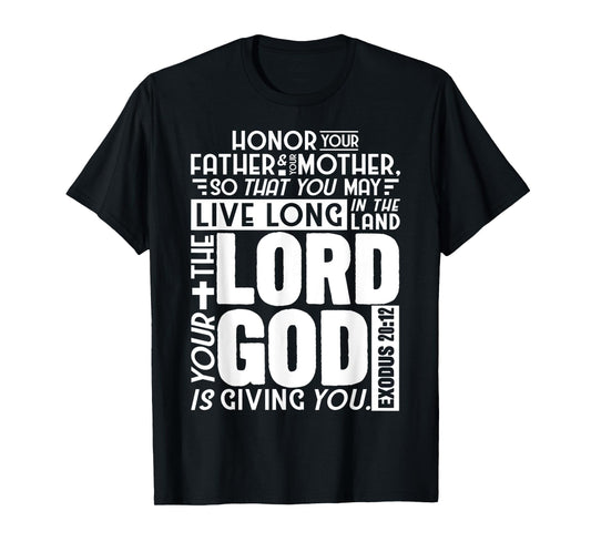 Funny Lord God Exodus 20:12 Bible Scripture Design T-Shirt