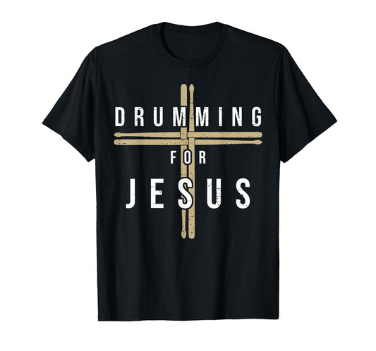Drummer Drumming Drums Percussion I Jesus Christian Church T-Shirt