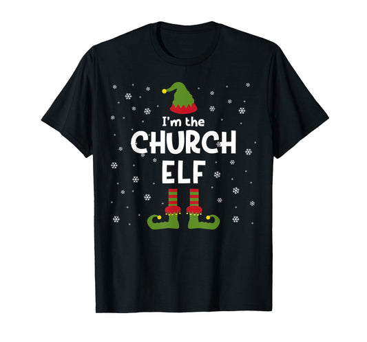 I'm The Church Elf Christian Pastor or Priest Christmas T-Shirt