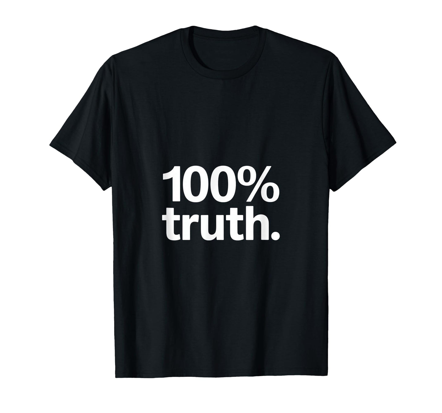 Christian 100% Truth Faithful Living T-Shirt