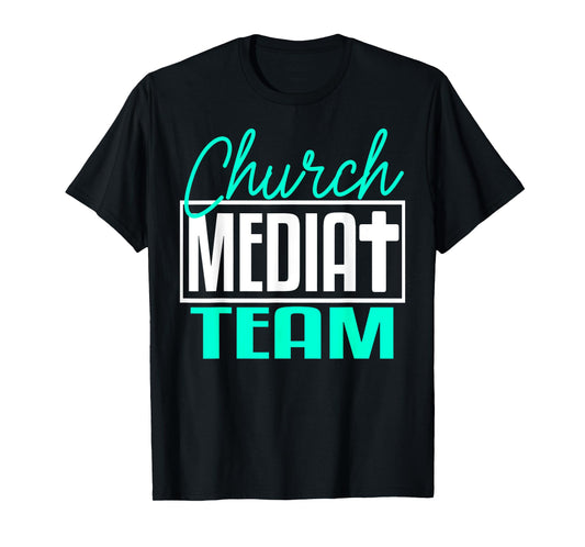 Church Media Team T-Shirt