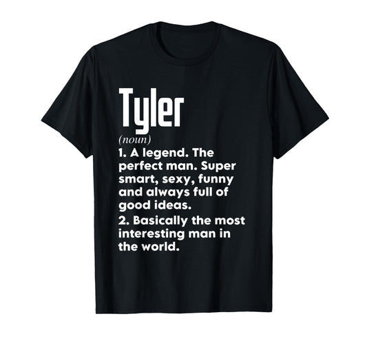 Tyler Name Definition Funny Meaning Personalized T-Shirt