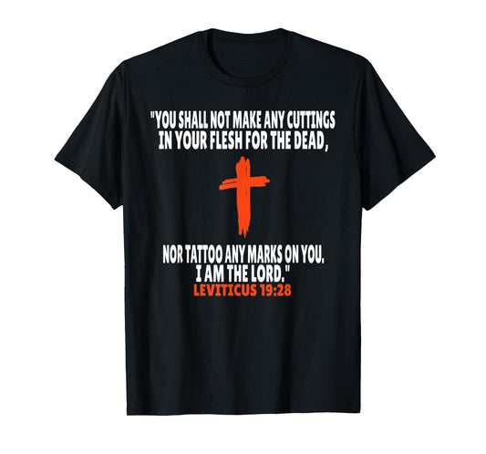 Leviticus 19:28 Bible Verses Scripture T-Shirt
