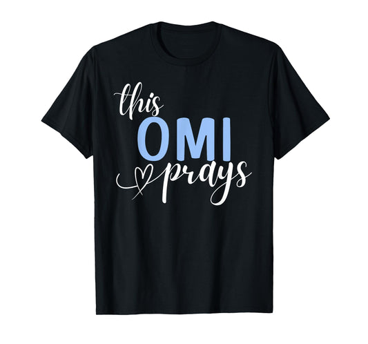 This Omi Prays Perfect Christian Grandma T-Shirt