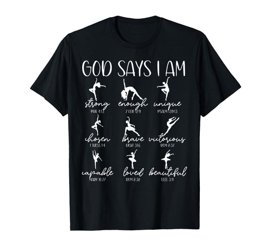 Christian God Says I Am Bible Verse Religious Ballet Dancer T-Shirt