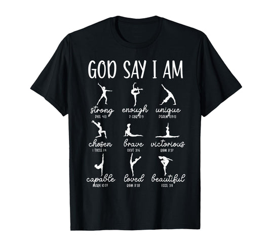God Says I Am Bible Verse Religious Ballet Dancer T-Shirt