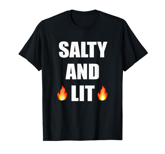 Salty And Lit T Shirt Christian Bold Faith Hope Joy Tee T-Shirt