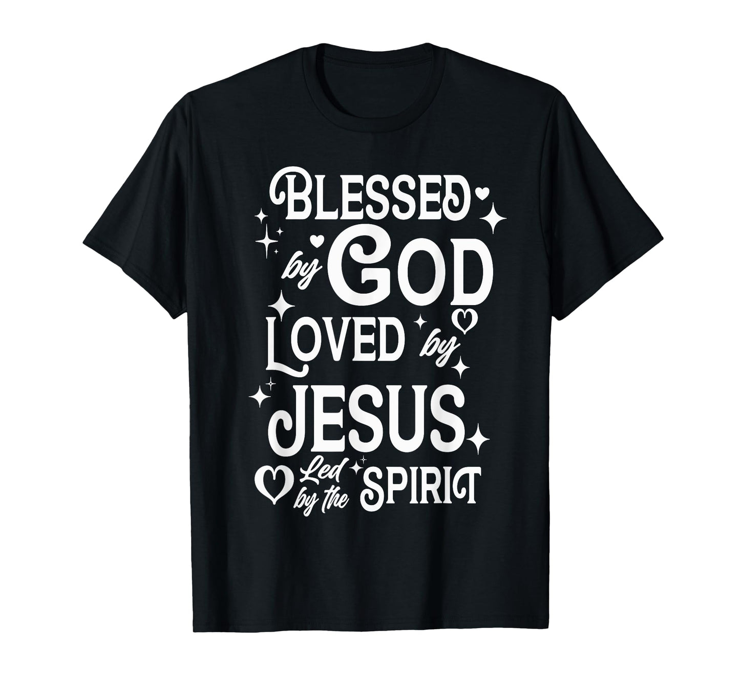 Blessed By God Loved By Jesus Sparklecore Aesthetics Cute T-Shirt