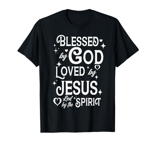 Blessed By God Loved By Jesus Sparklecore Aesthetics Cute T-Shirt