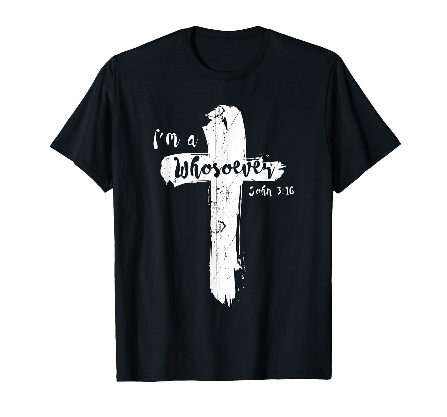 Vintage I Am Whosoever John 316 God Jesus Christian T-Shirt