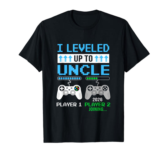 Leveled Up To Uncle 2026 Funny Video Game Soon To Be Uncle T-Shirt