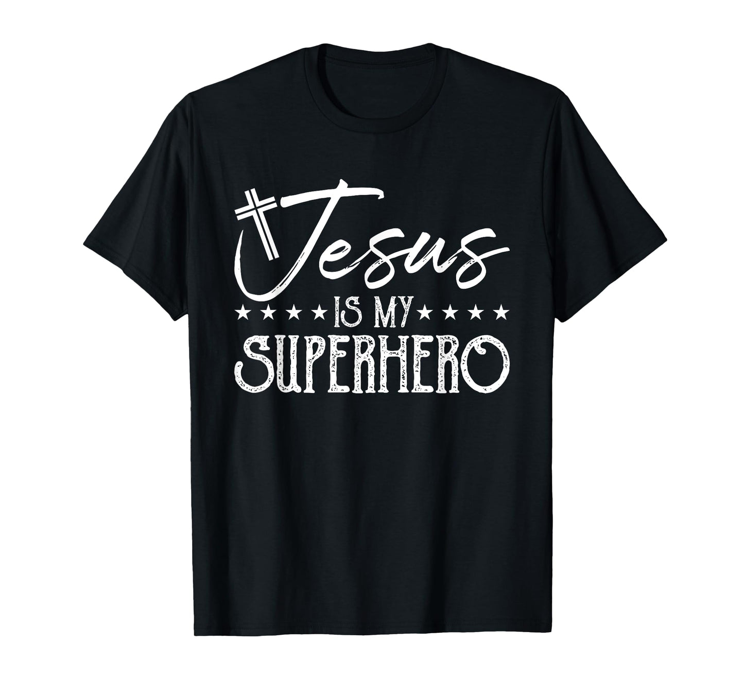 Jesus Is My Superhero - Christian Religious T-Shirt
