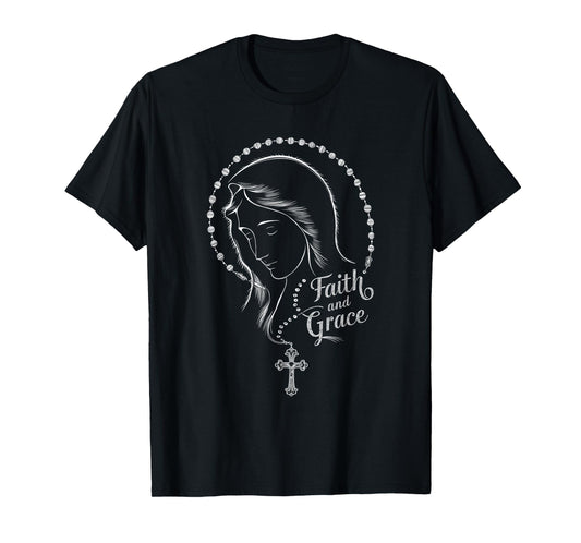 Sacred Holy Mary Mother Of God Rosary Faith And Grace T-Shirt