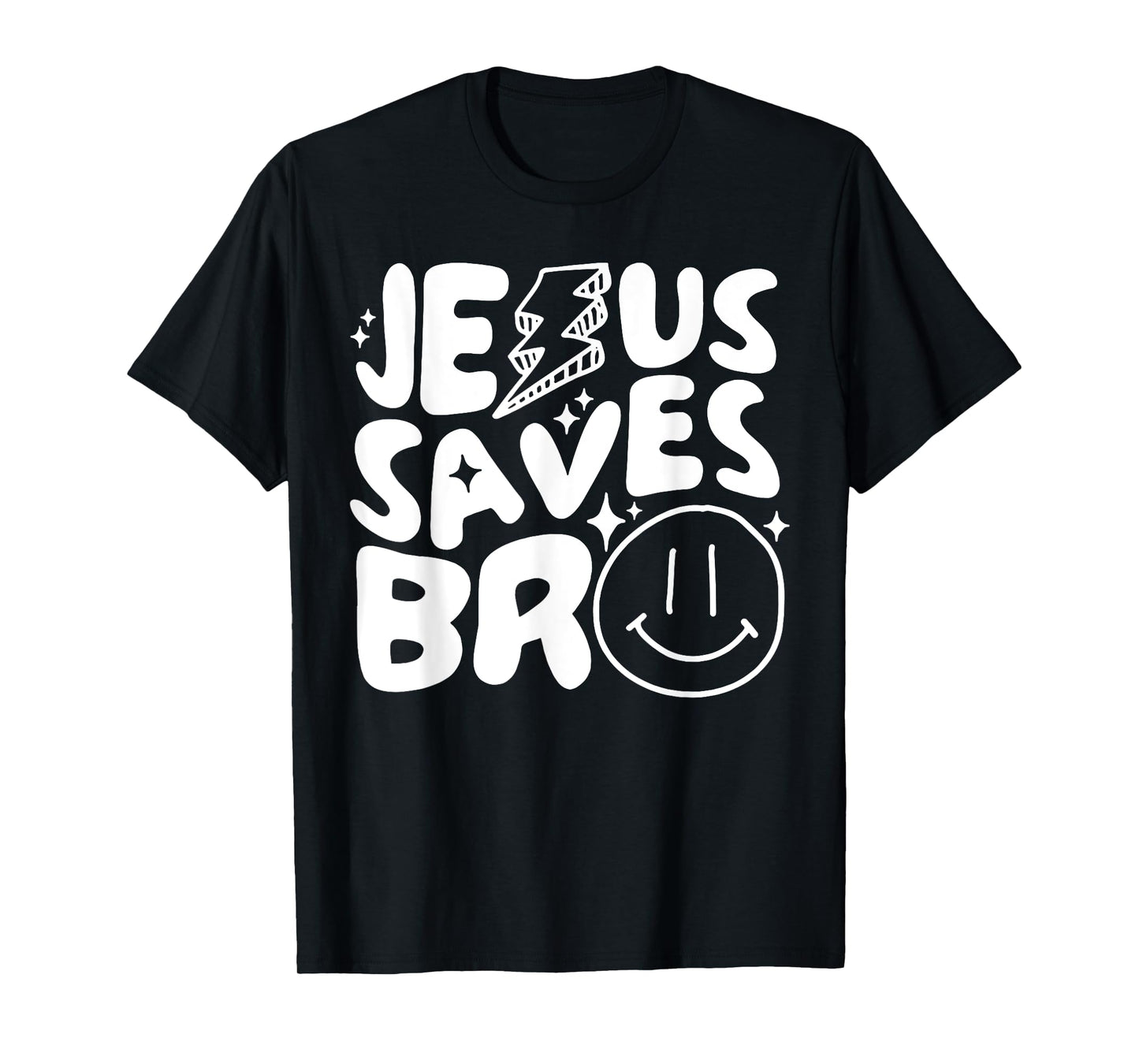 Jesus Saves Bro T-Shirt