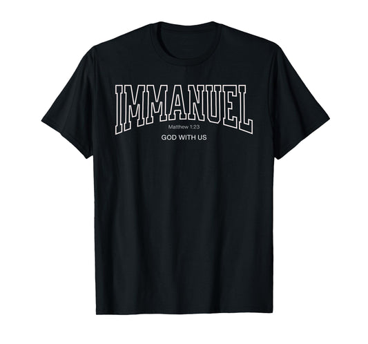 Immanuel College Font Christian, Matthew 1:23 God with Us Dk T-Shirt