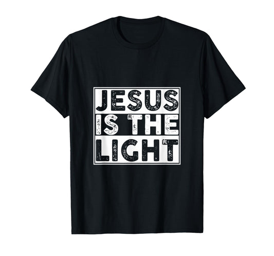 Jesus is The Light Scripture Religious Christian T-Shirt