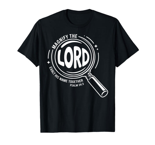 Magnify The Lord Exalt Him Together Psalm 34:3 VBS 2025 T-Shirt