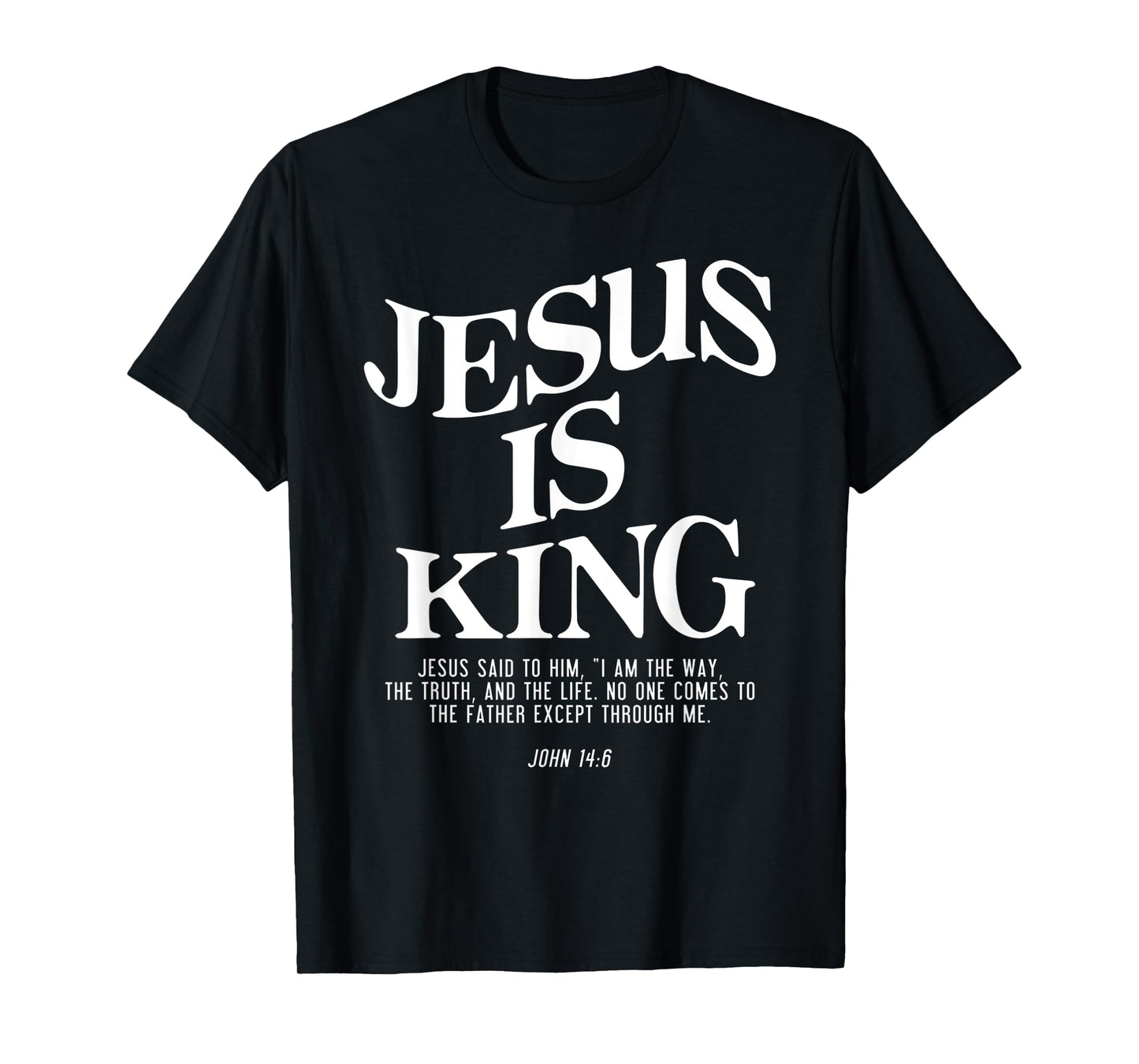 Unique Design Jesus Is King Jesus John Gifts For Men Women T-Shirt
